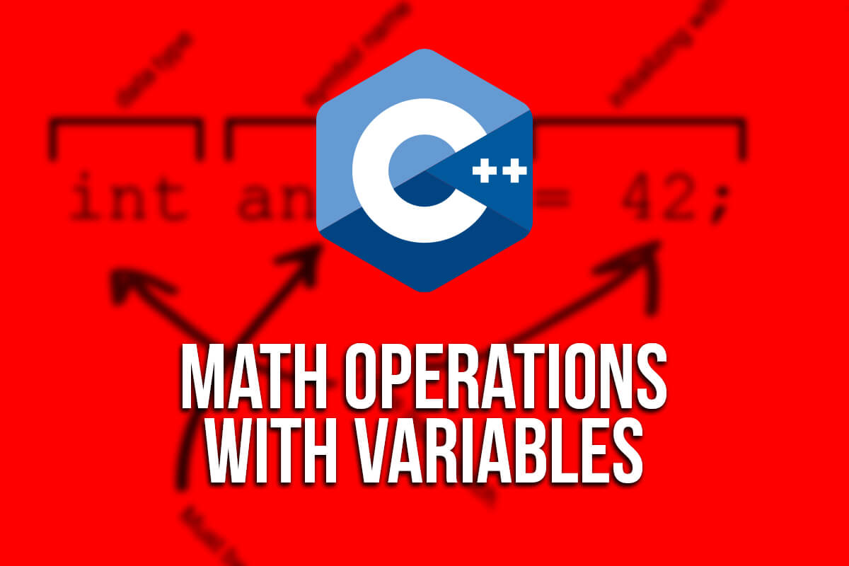 Learn To Code In C++ For Unreal Engine - Math Operations With Variables